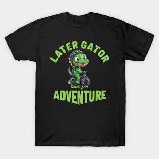 Later Gator T-Shirt